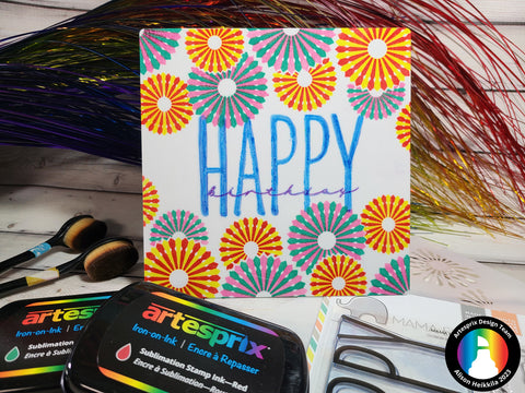 happy birthday sign with artesprix sublimation stamp pads 