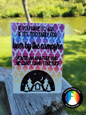 Sublimation Camping sign with heat transfer markers 
