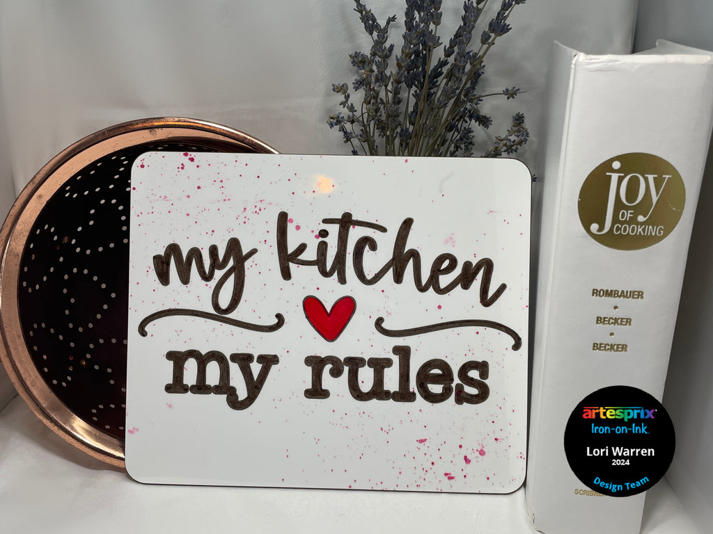 my kitchen my rules artesprix trivet with cricut design