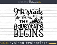 Download 9th Grade Let The Adventure Begins Svg Digital Designs Silhouettefile