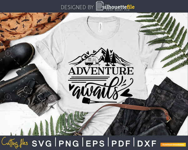 Free Free 62 Adventure Awaits Svg Camping Files SVG PNG EPS DXF File