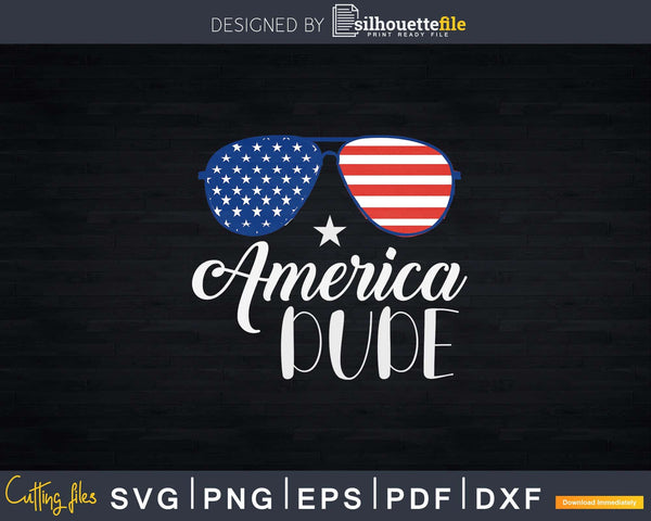 American Dude Sunglasses Svg Png Cricut File Silhouettefile