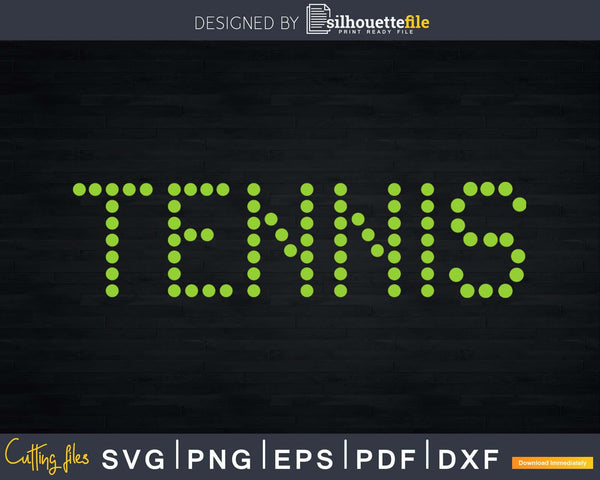 Tennis Svg Print Ready Files Available On Silhouettefile Com Silhouettefile