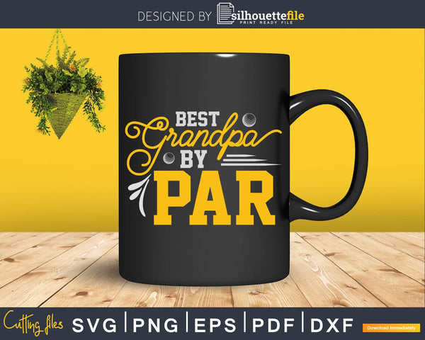 Free Free 290 Best Grandpa By Par Svg SVG PNG EPS DXF File