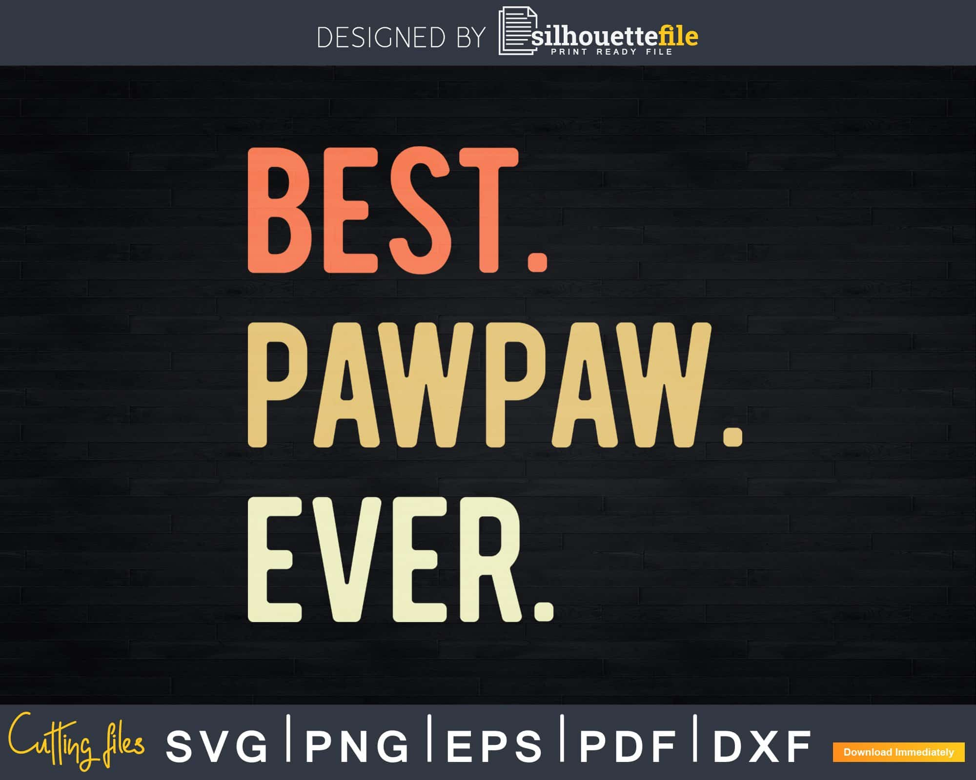 Free Free 104 Best Papaw By Par Svg SVG PNG EPS DXF File