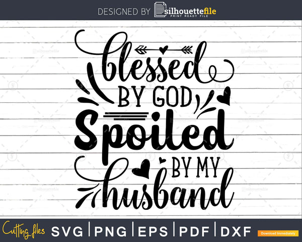 Free Free 91 Spoiled Husband Svg SVG PNG EPS DXF File