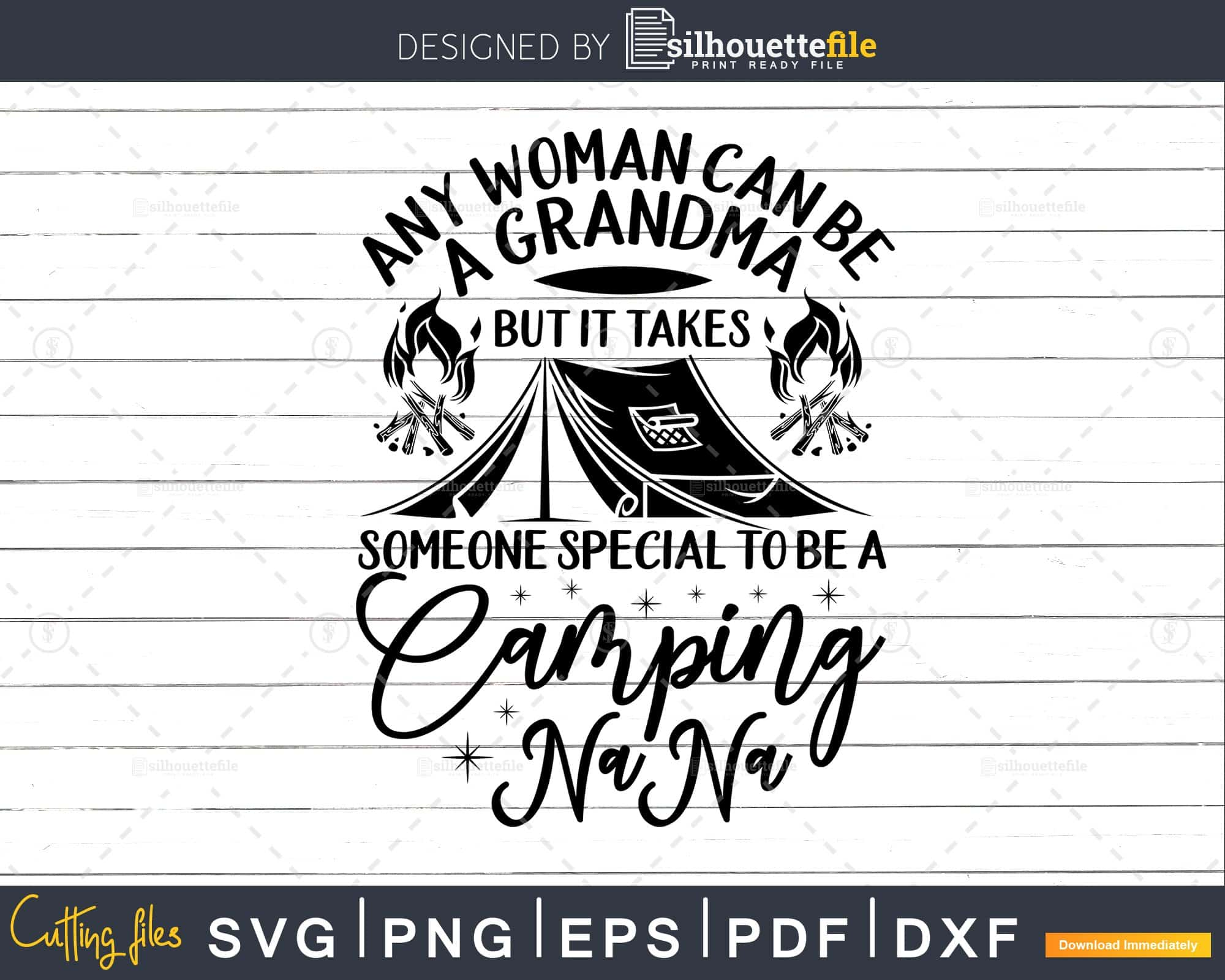 Free Free 247 Camping Grandma Svg SVG PNG EPS DXF File