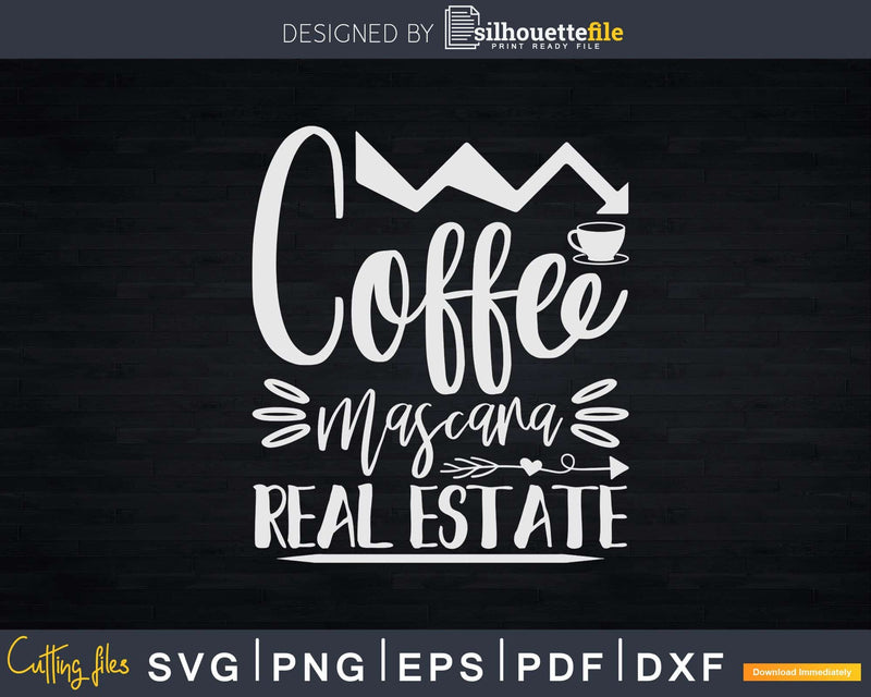 Free Free 178 Coffee Mascara Real Estate Svg SVG PNG EPS DXF File