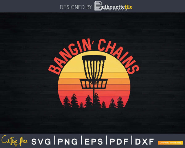 Download Disc Golf Shirt Bangin Chains Retro Vintage Sunset Svg Png Cut Files Silhouettefile