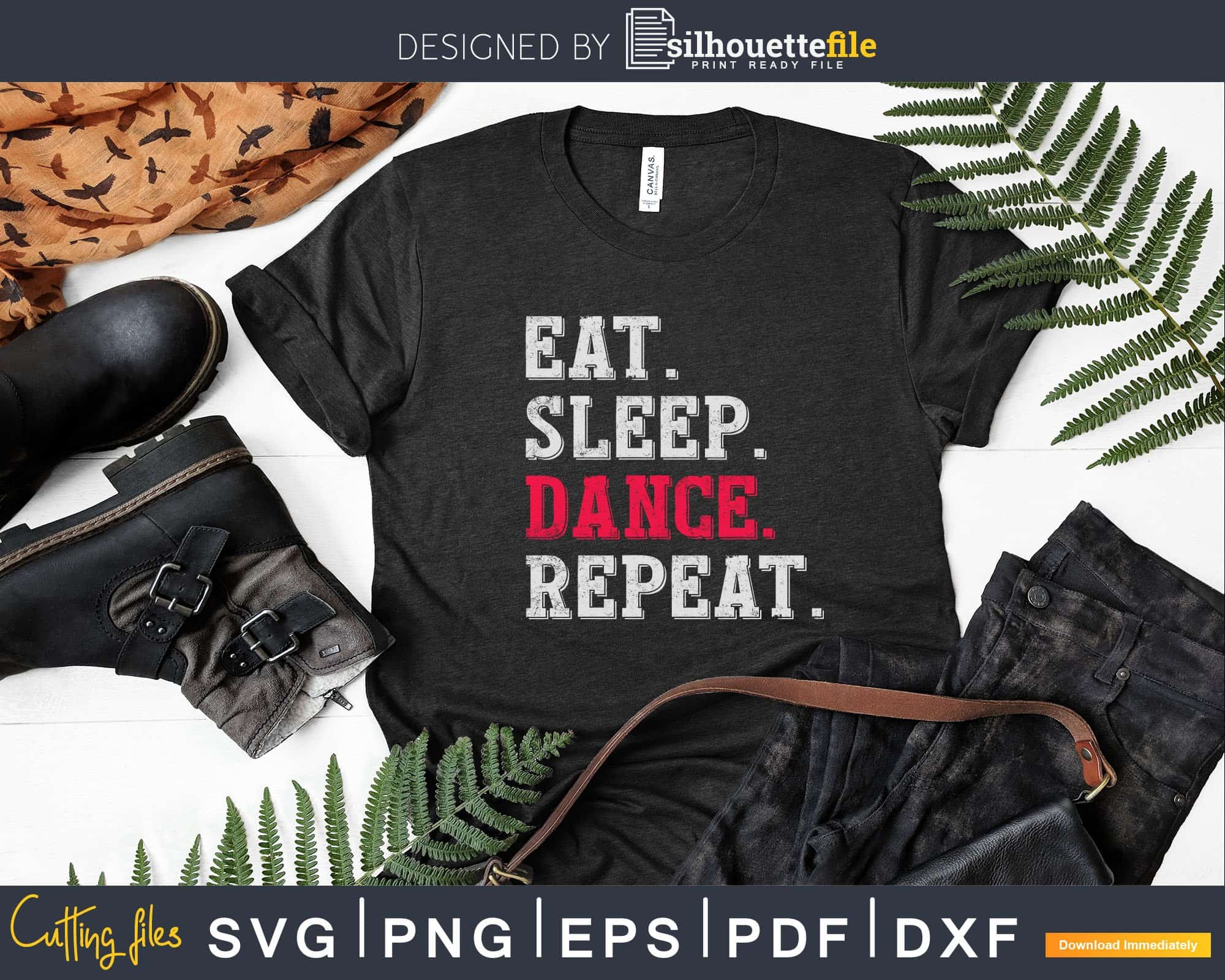 Eat Sleep Dance Repeat Svg, Cut Files for Cricut & Silhouette, Png