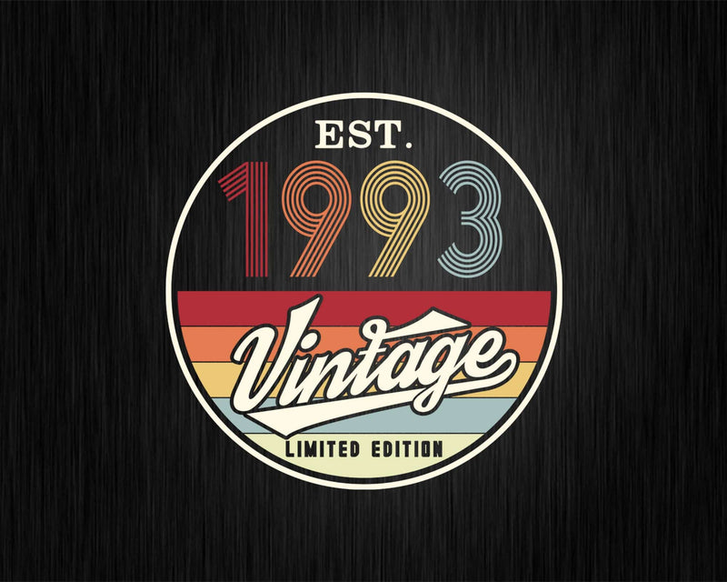 Est. 1993 Vintage Limited Edition 29th Birthday Sublimation Svg ...