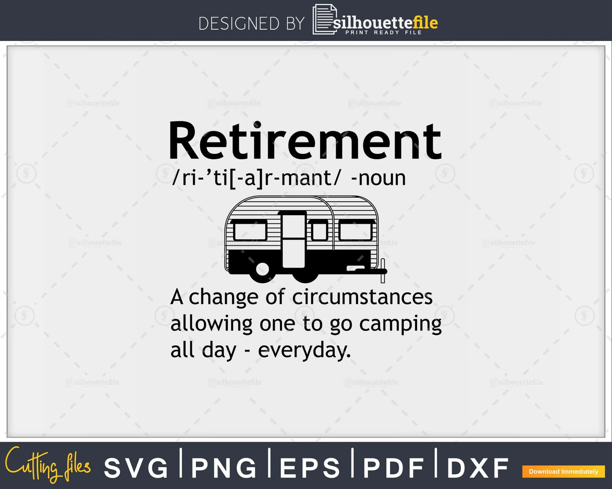 Free Free 94 Camping Retirement Svg SVG PNG EPS DXF File