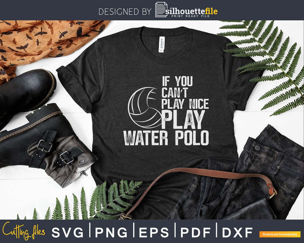 Download Funny Water Polo Quote Svg Png Printable Instant Download Cutting Files Silhouettefile