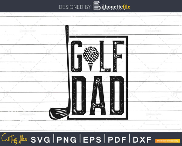 Free Free 203 Father&#039;s Day Golf Svg SVG PNG EPS DXF File