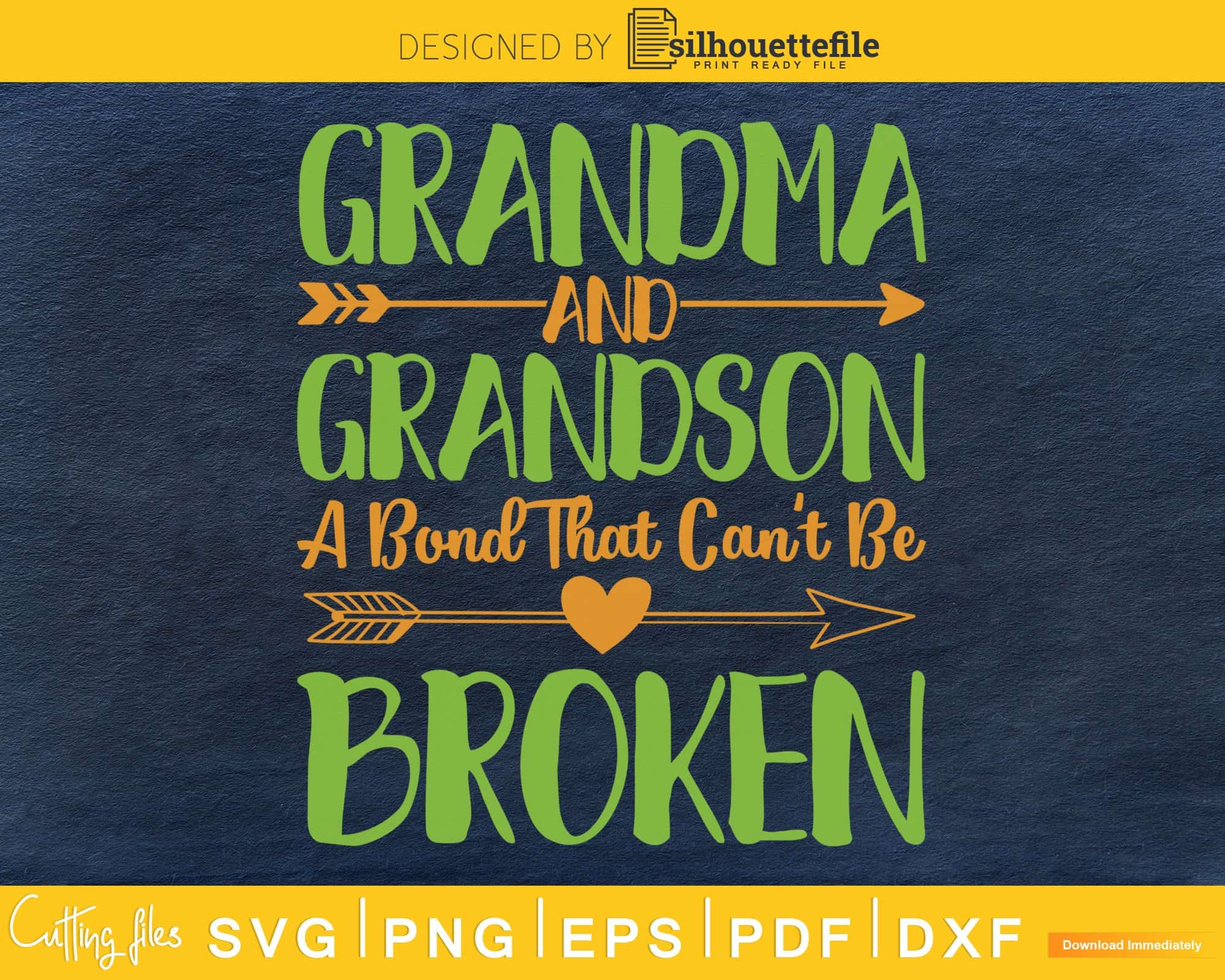 Download Grandma And Grandson A Bond That Can T Be Broken Svg Cricut Silhouettefile