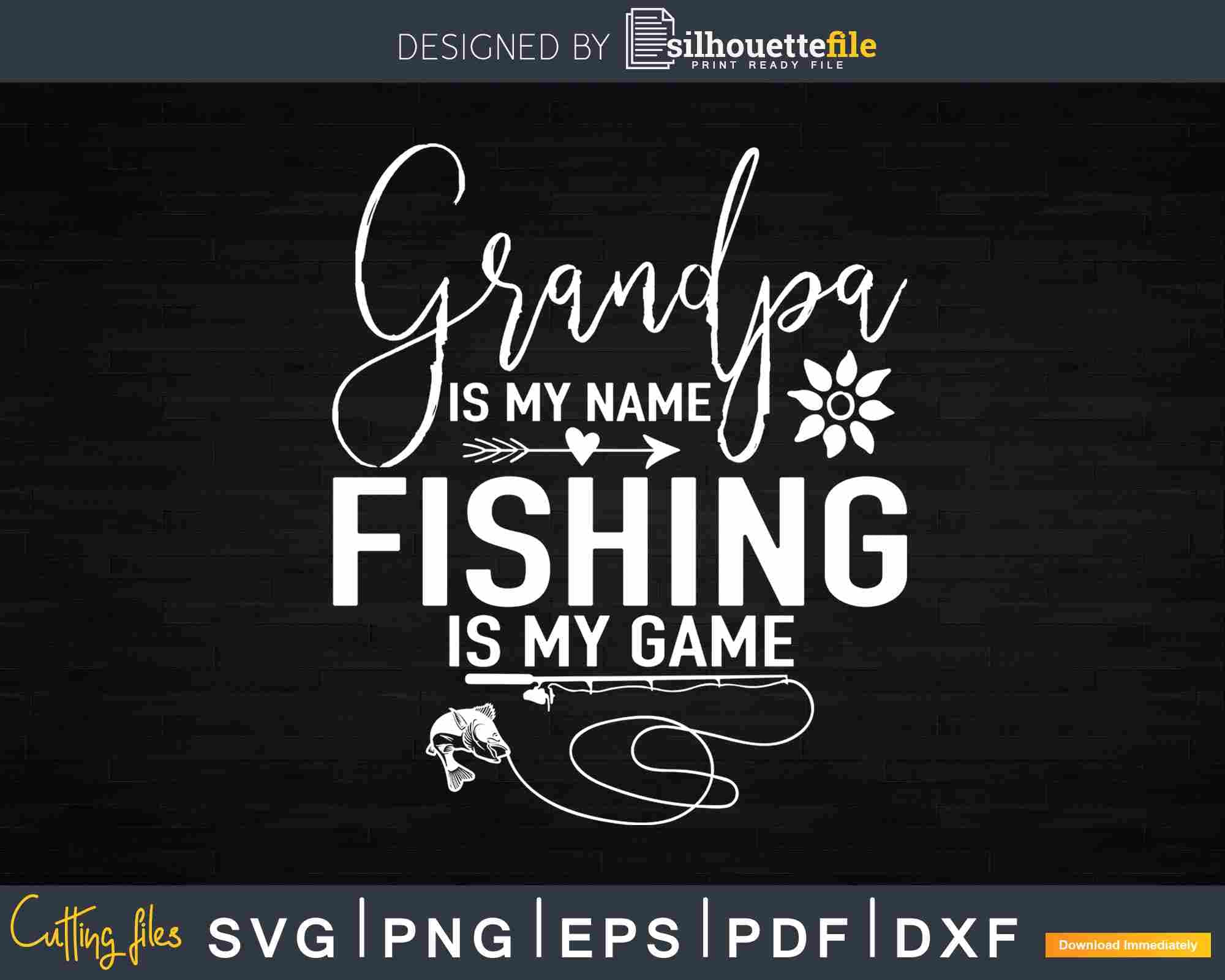 Free Free 158 Grandpa&#039;s Fishing Buddy Svg SVG PNG EPS DXF File