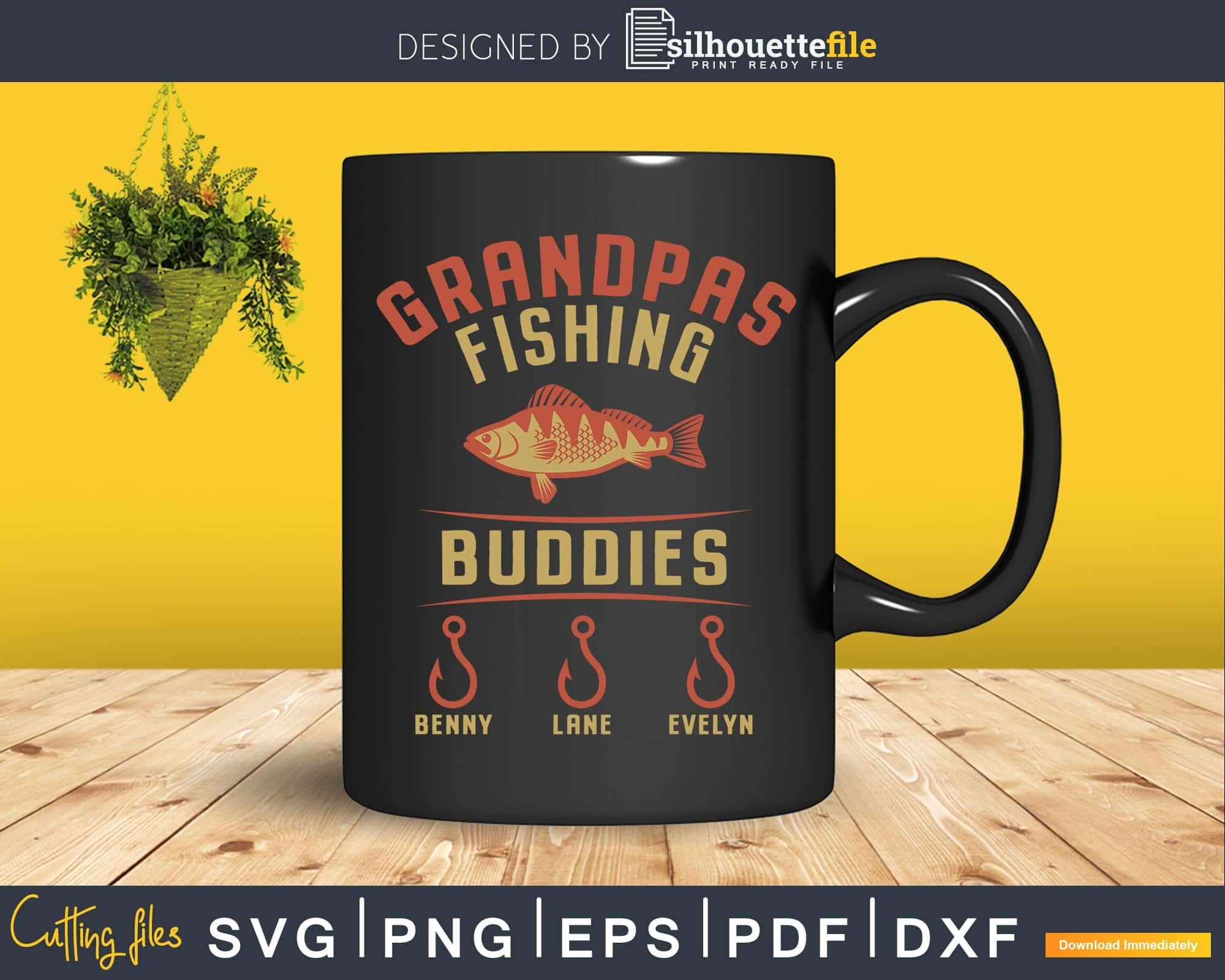 Grandpas fishing buddies svg design printable cut files