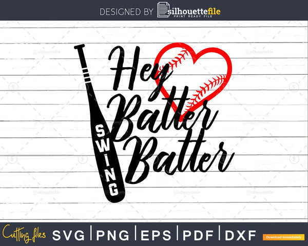 Download Hey Batter Batter Swing Svg Dxf Png Baseball Svg Designs Silhouettefile