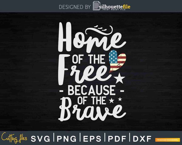 Download Home Of The Free Veterans 4th Of July Svg T Shirt Design Silhouettefile