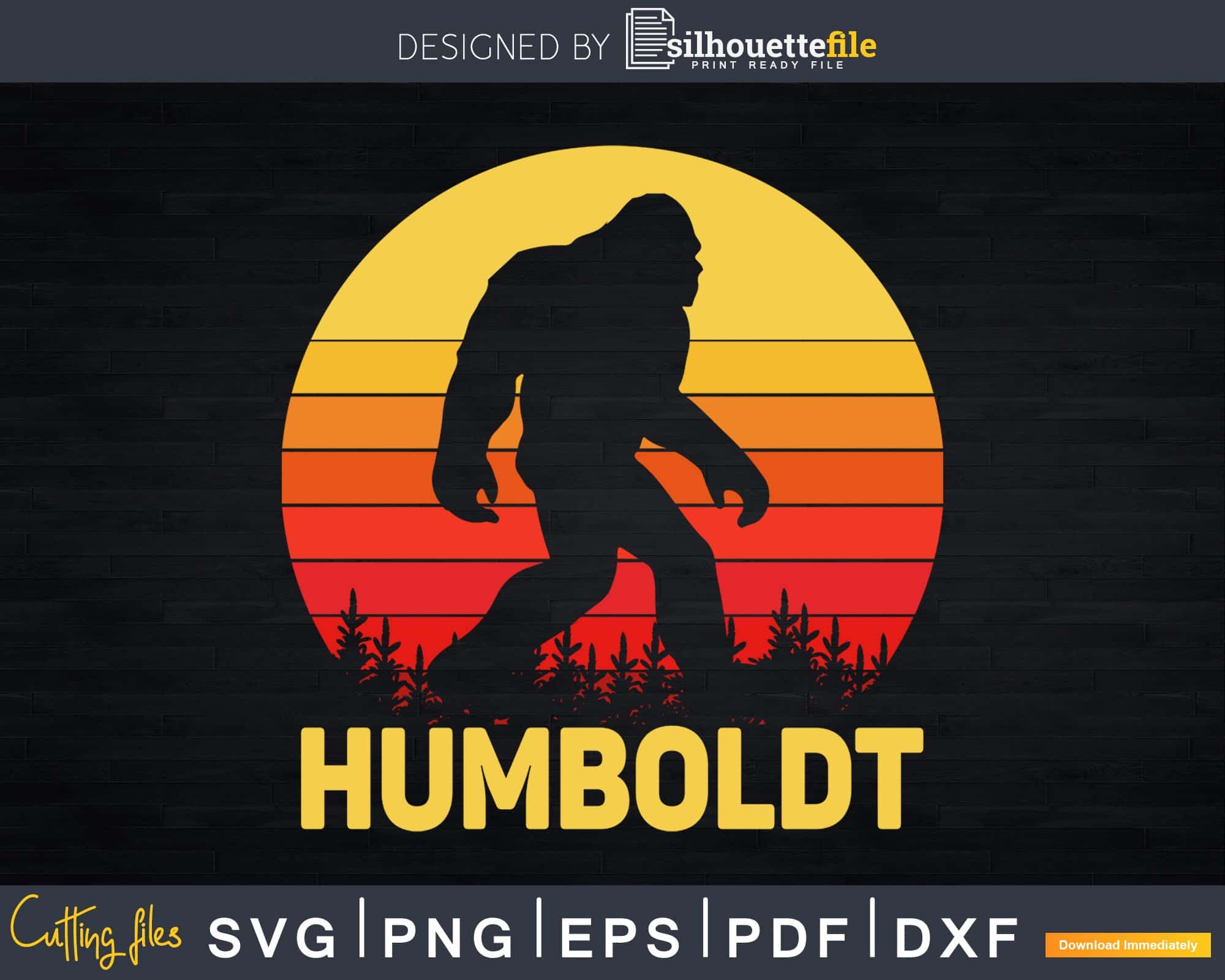 Download Humboldt Bigfoot Vintage Sasquatch Sun Silhouette Svg Designs Cut Files