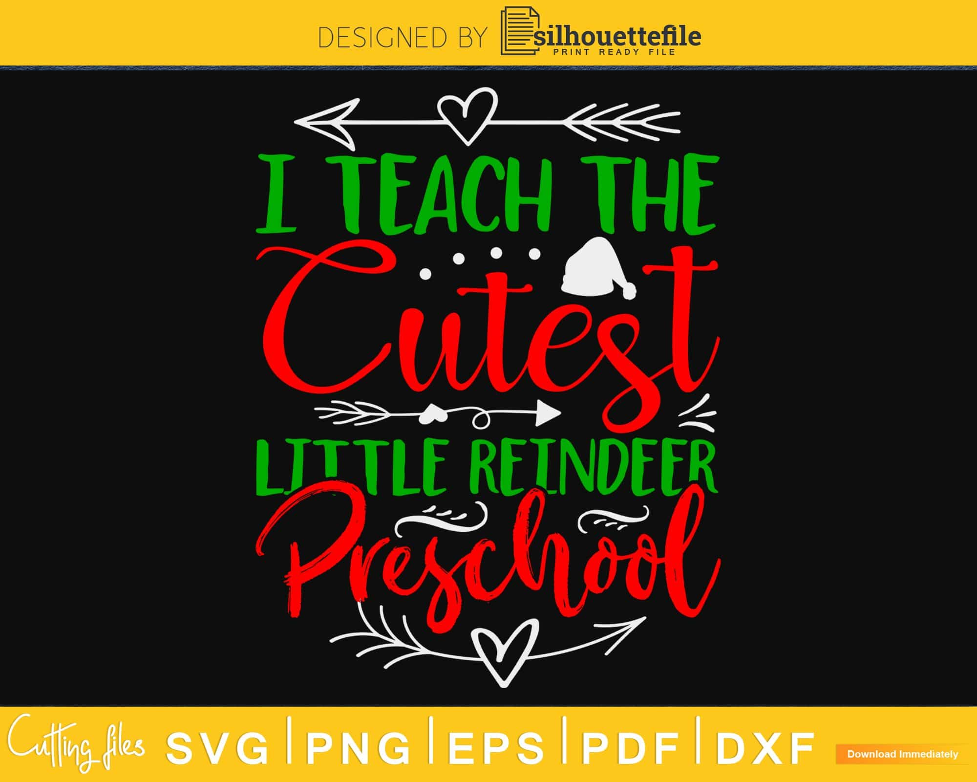 Download I Teach The Cutest Little Reindeer In Preschool Christmas Silhouettefile