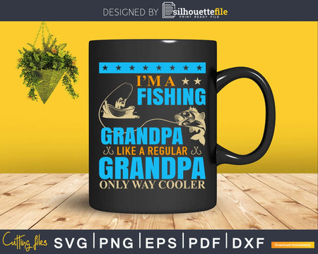 Reel Cool Grandpa Fishing Svg Cutting Files