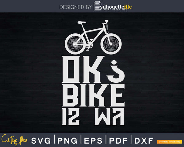 Download Is My Bike Ok Mountain Biking Vintage Svg Dxf Cut Files Silhouettefile