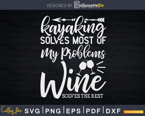 Kayaking Svg Dxf Eps Pdf Png Cut Files Silhouettefile