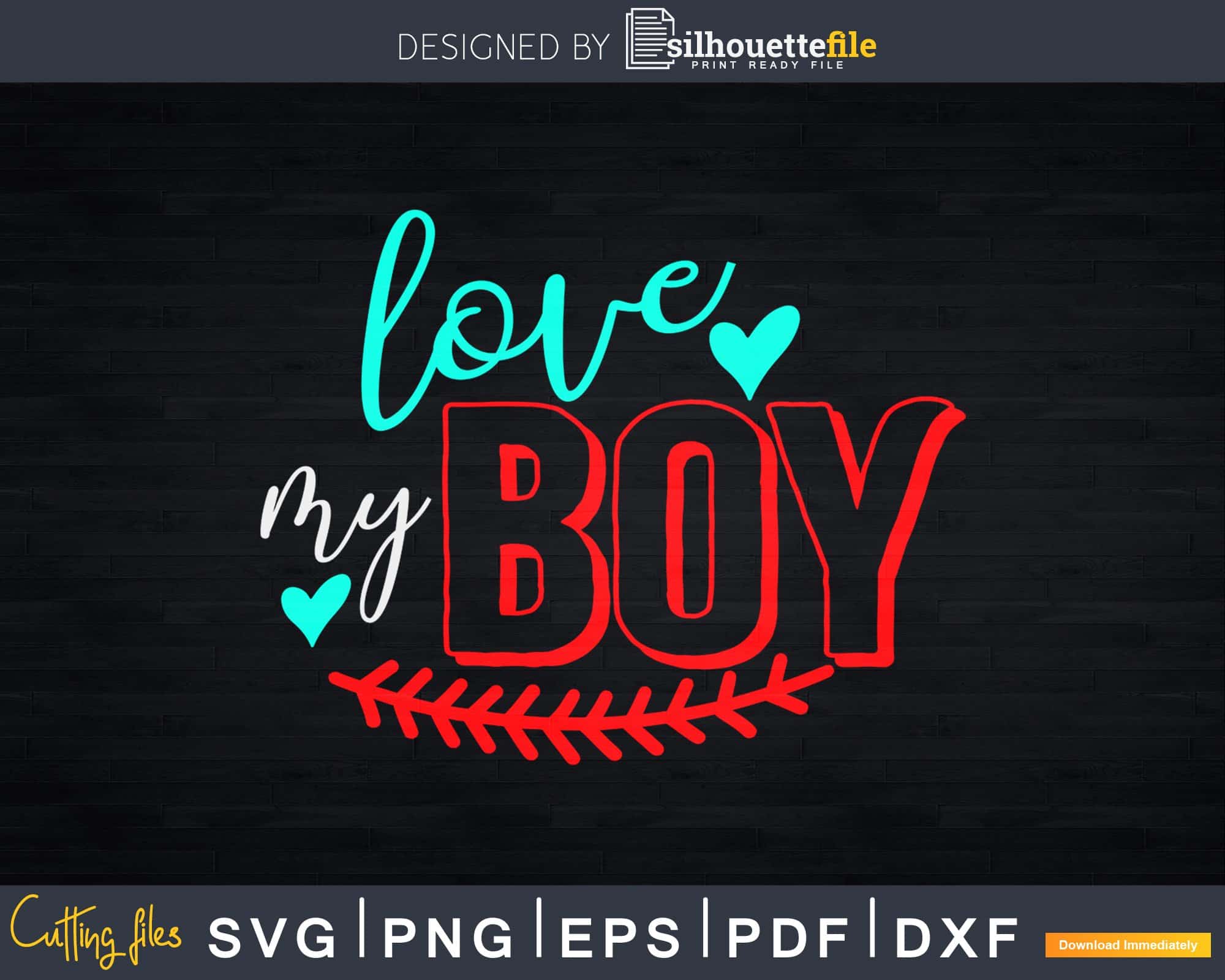 Free Free 204 Love My Boy Svg SVG PNG EPS DXF File