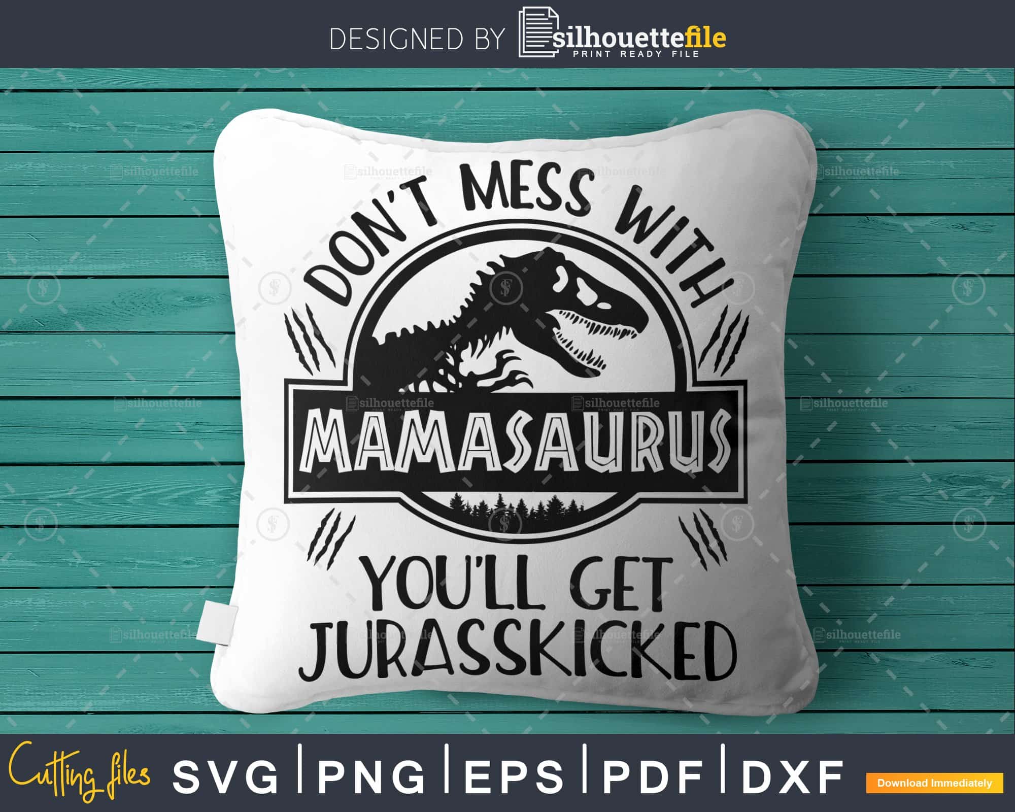 Download Mamasaurus Jurasskicked Dinosaur Party Svg Cut Files For Cutting Silhouettefile