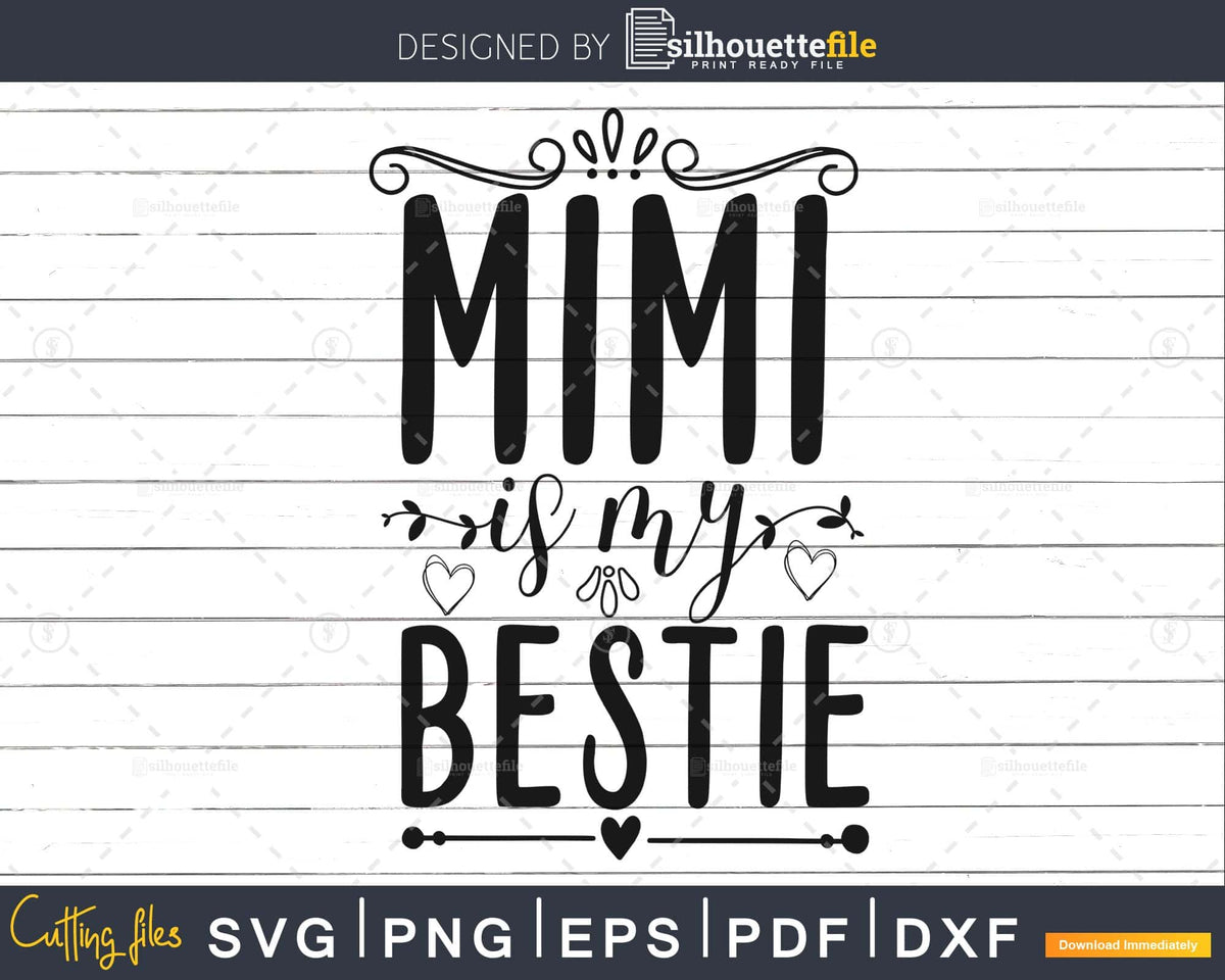 Download Mimi is My Bestie Svg Mom Life Baby Shower Svg File for Cricut - Silhouettefile