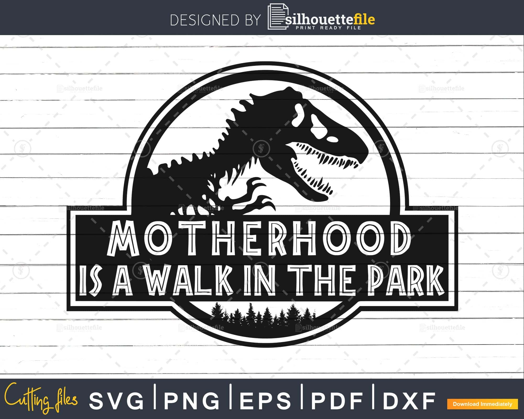 Download Motherhood Is A Walk In The Park Svg Cut File For Cricut Silhouette