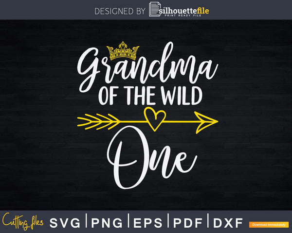 Download Mother S Day Gift Grandma Of The Wild One Svg T Shirt Silhouettefile