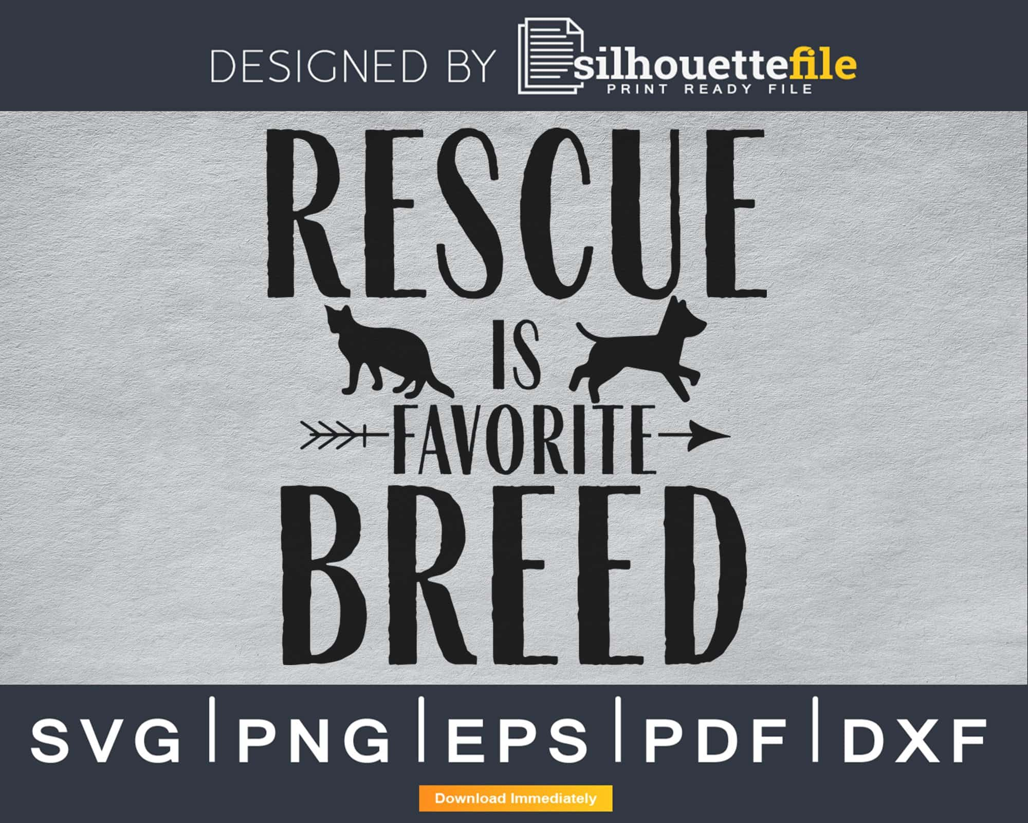 Download Pet Rescue Is Favorite Breed Cricut Svg Digital Files Silhouettefile