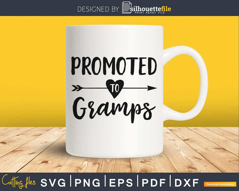 Promoted To Gramps SVG PNG Cutting Print-ready file