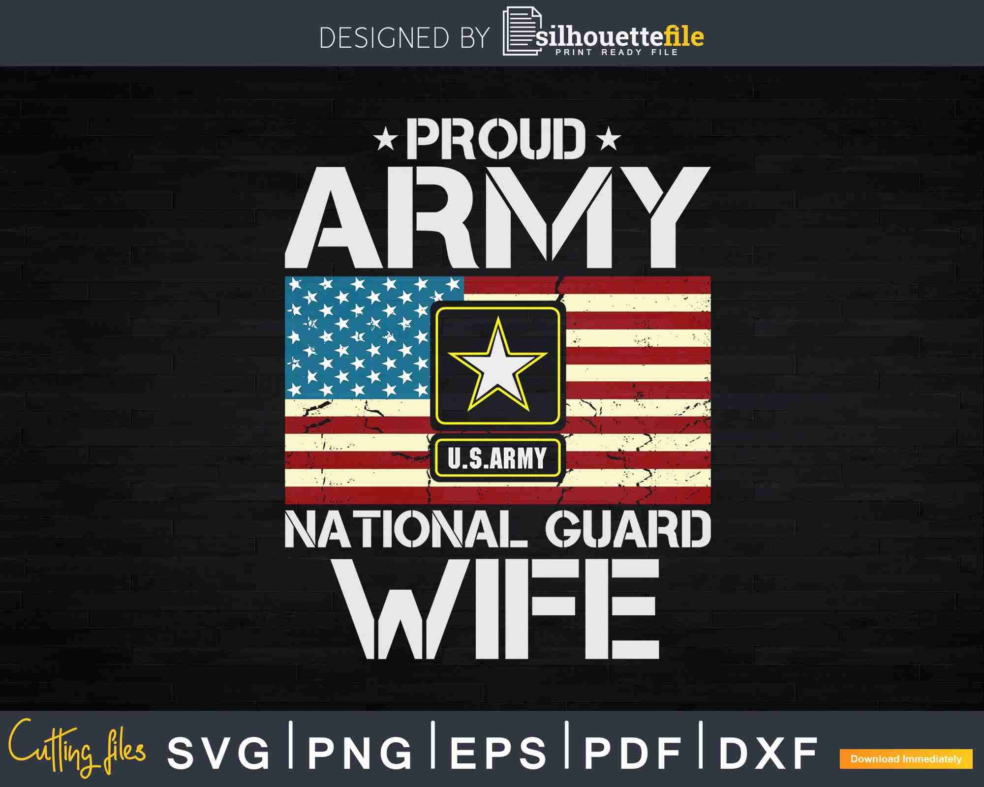 Download Proud Army National Guard Wife With American Flag Svg Silhouettefile