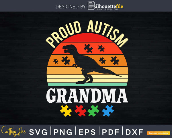 Download Proud Autism Grandma Big Dinosaur T Rex Autism Svg Dxf Png Silhouettefile