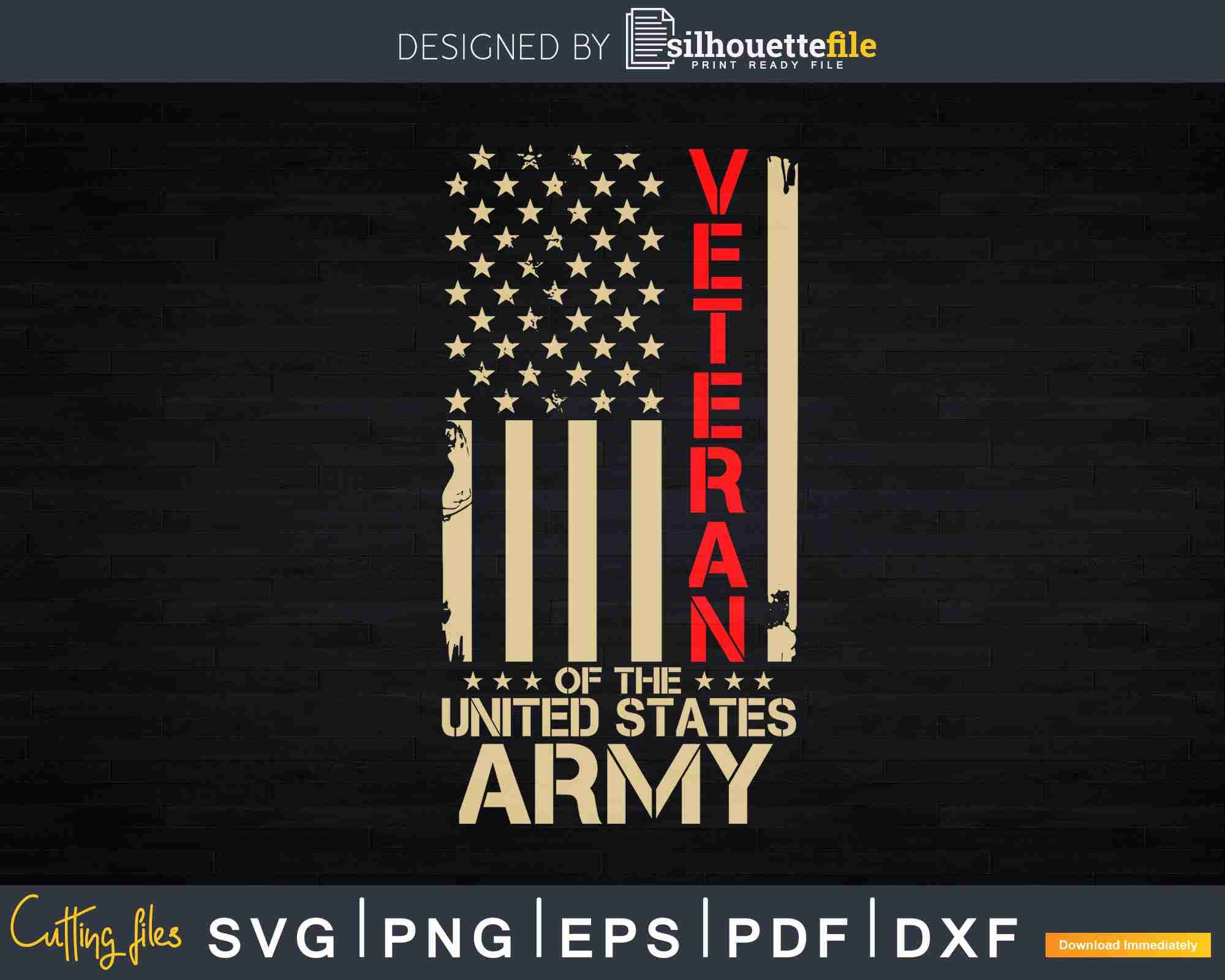 Proud Veteran Of The United States Us Army Svg T Shirt Silhouettefile