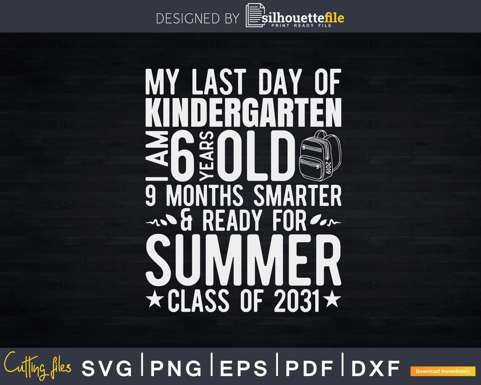 Download 9 Months Smarter Funny Kindergarten Graduation Svg Png Cricut File Silhouettefile