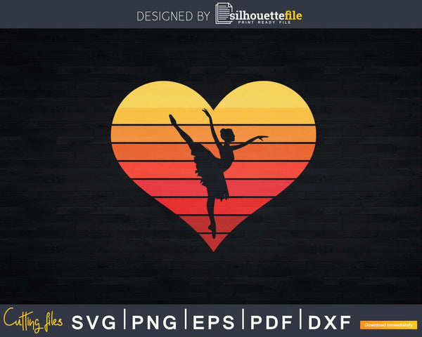 Download Retro Vintage Heart Sunset Ballet Dancer Svg T Shirt Designs Silhouettefile