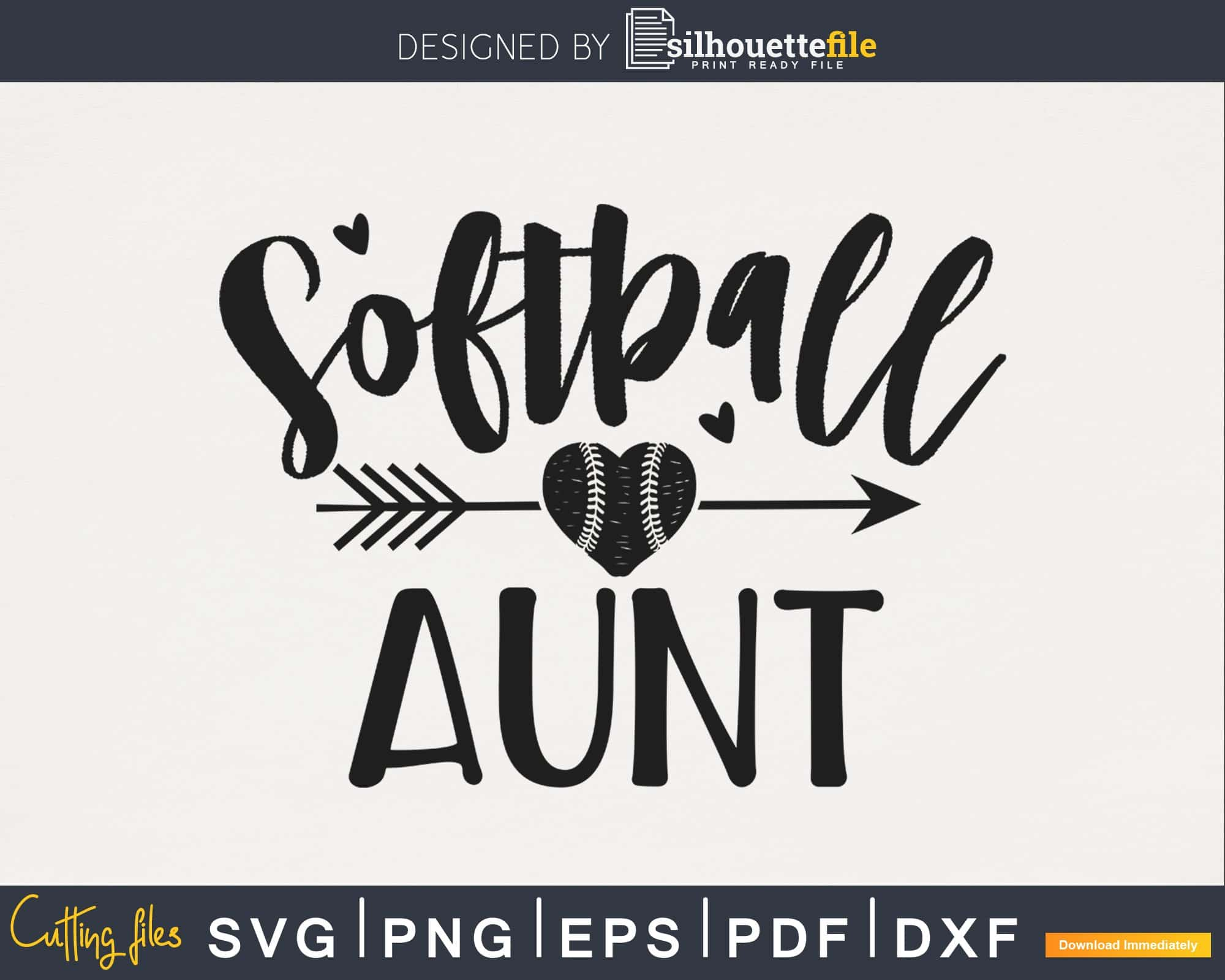 Download Softball Aunt Svg Png Digital Cut Cutting Cricut Files Silhouettefile