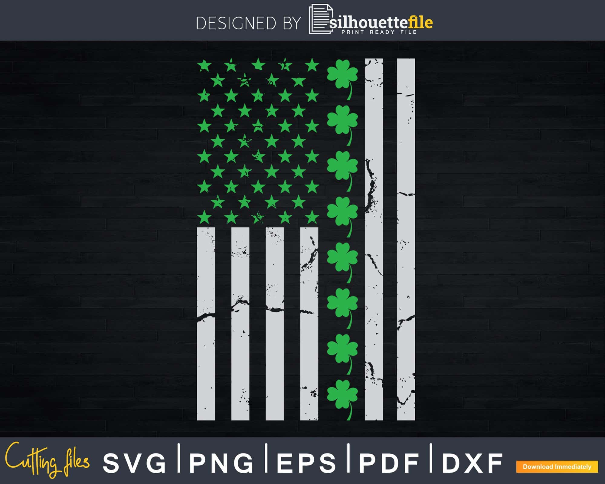 Download St Patrick S Day Irish American Flag Svg Png Digital Files Silhouettefile