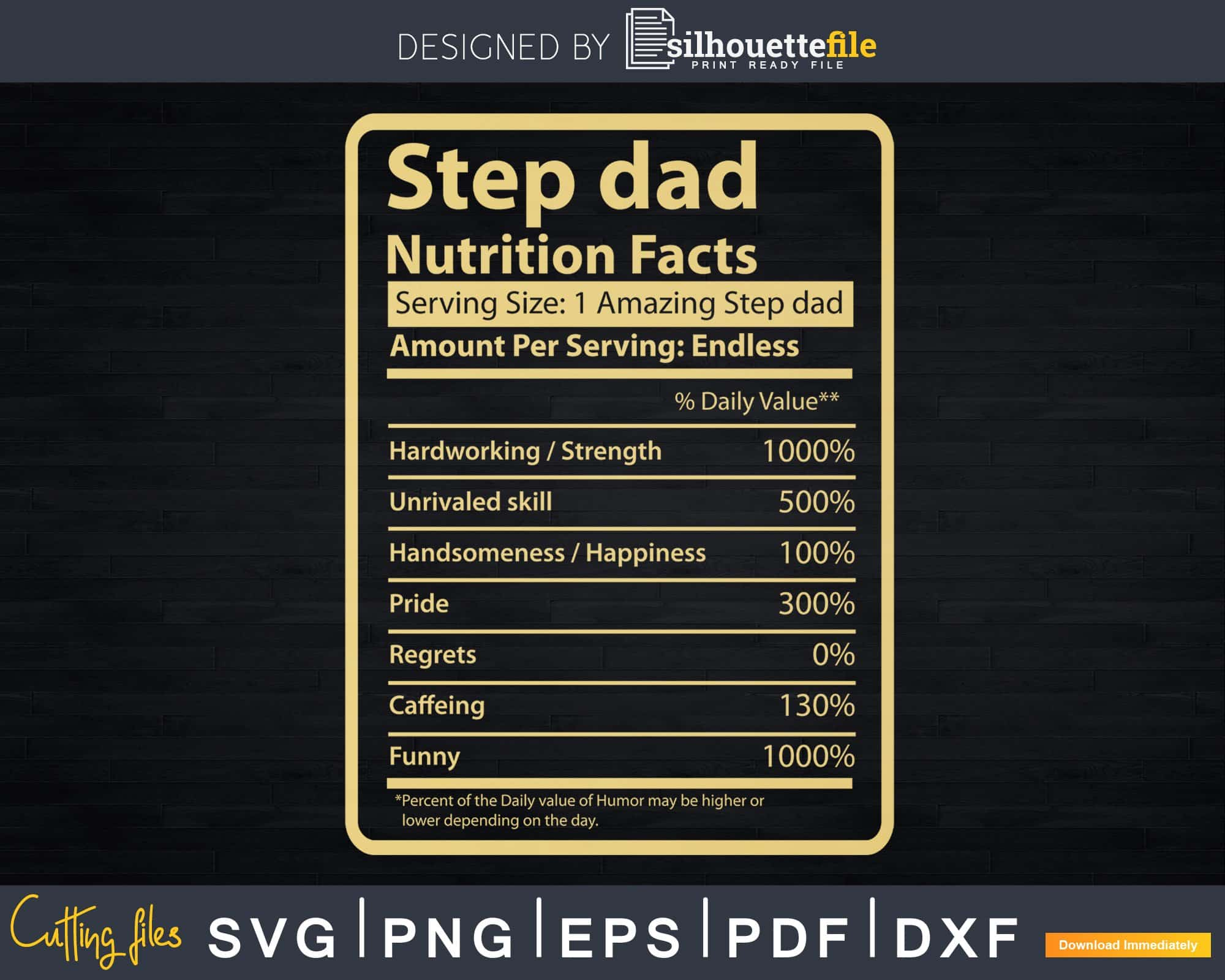 Download Step Dad Nutrition Facts Father S Day Gift Svg Dxf Premium Silhouettefile