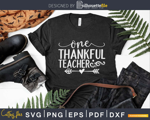 Download Thankful Teacher Fall Thanksgiving Shirt Svg Digital Cut Files Silhouettefile