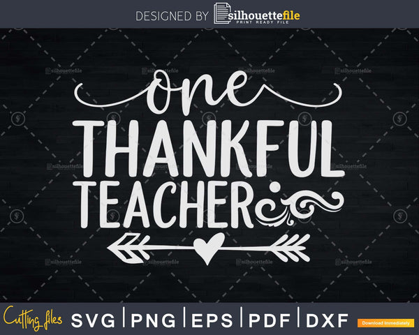 Download Thankful Teacher Fall Thanksgiving Shirt Svg Digital Cut Files Silhouettefile
