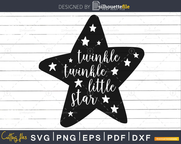 Twinkle twinkle little star svg star svg baby shower svg Cutting files ...
