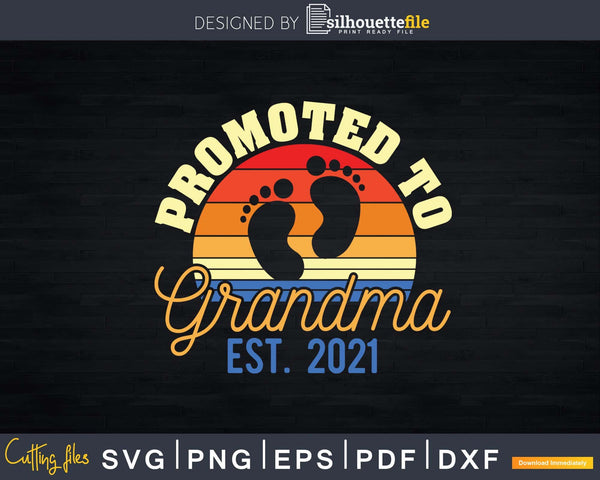 Download Promoted To Grandma Again Established 2021 Svg Dxf Digital Silhouettefile