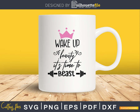 Wake Up Beauty It's Time to Beast, Best Mode, Motivational Mug,  Inspirational Coffee Mug, Fitness Gift, Gift for Her, Gym Mug, Workout Gift