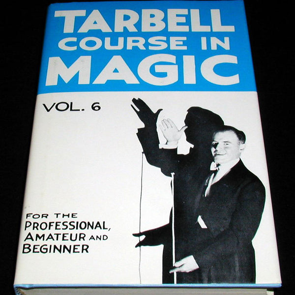 Tarbell Course in Magic, Volume 7 by Harlan Tarbell - Book