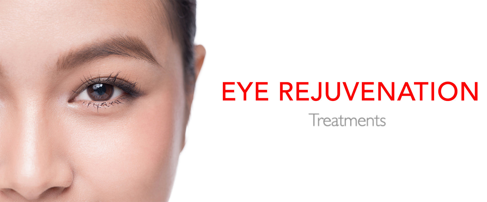 Eye Rejuvenation Treatments